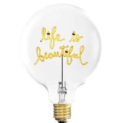 ELEMENTS LIGHTING Ampoules Message | Ampoule Life Is Beautiful / H 17 Cm