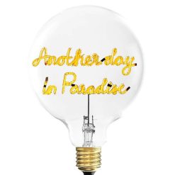 ELEMENTS LIGHTING Ampoules Message | Ampoule Another Day In Paradise / H 17 Cm