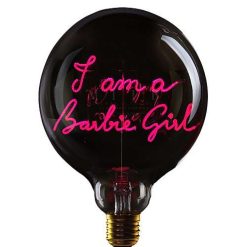 ELEMENTS LIGHTING Ampoules Message | Ampoule I'M A Barbie Girl / H 17 Cm