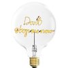 ELEMENTS LIGHTING Ampoules Message | Ampoule Don'T Stop Me Now / H 17 Cm