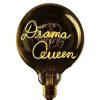 ELEMENTS LIGHTING Ampoules Message | Ampoule Drama Queen / H 17 Cm