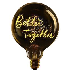 ELEMENTS LIGHTING Ampoules Message | Ampoule Better Together / H 17 Cm