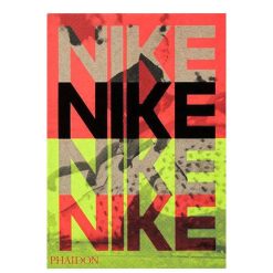 NEW MAGS Livres D Co | Livre Nike: Better Is Temporary